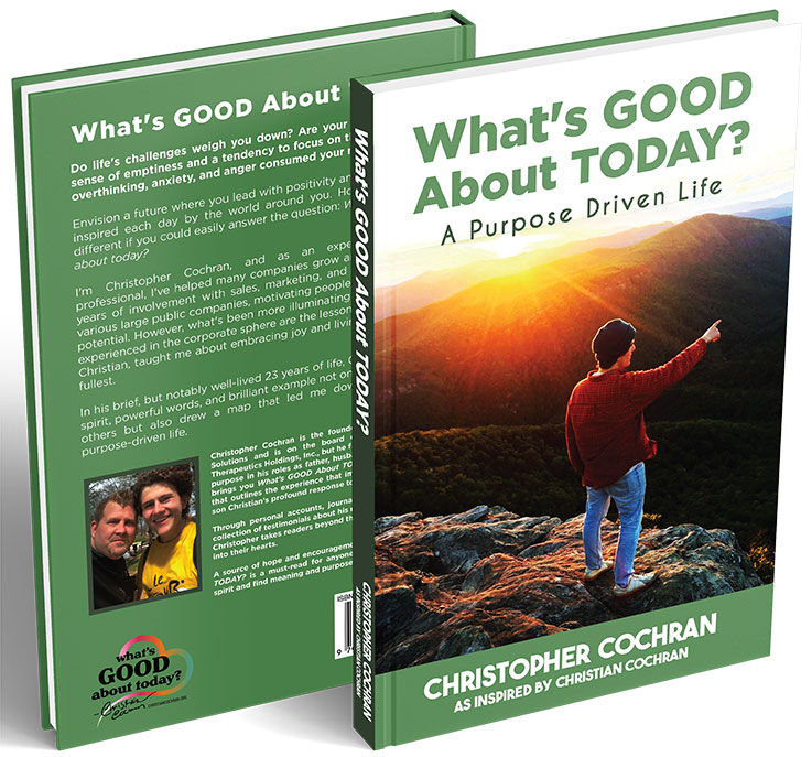 front and back covers of the book "What’s Good About TODAY? A Purpose Driven Life"