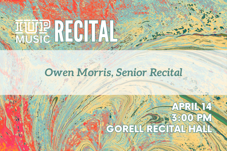 Owen Morris, Senior Recital IUP